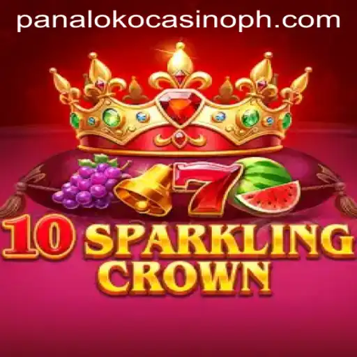 Discover the Excitement of Playing 10SparklingCrown at Panaloko Casino
