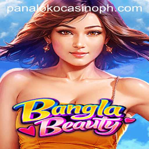 Exploring the Exciting World of BanglaBeauty and Panaloko Casino