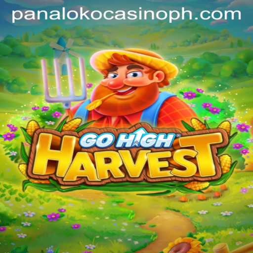 Exploring the Exciting World of GoHighHarvest: A Deep Dive into Gameplay and Connection with Panaloko Casino