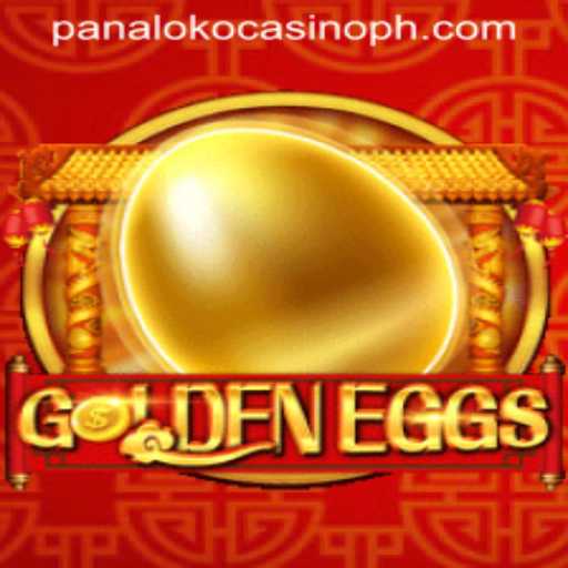 Experience the Thrill of GoldenEggs at Panaloko Casino