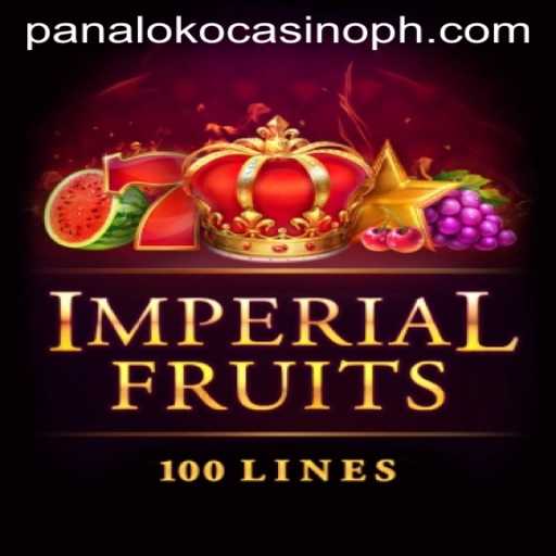 Exploring ImperialFruits100 at Panaloko Casino: A Modern Slot Adventure