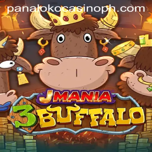 Exploring the Thrills of JMania3Buffalo at Panaloko Casino