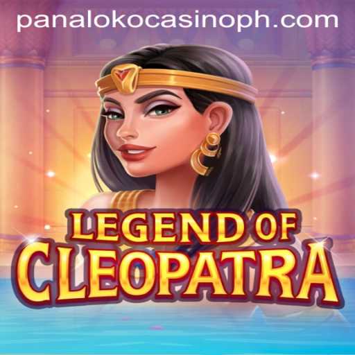 Exploring the Intriguing World of LegendOfCleopatra at Panaloko Casino