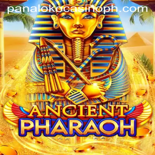 Discover the World of AncientPharaoh at Panaloko Casino