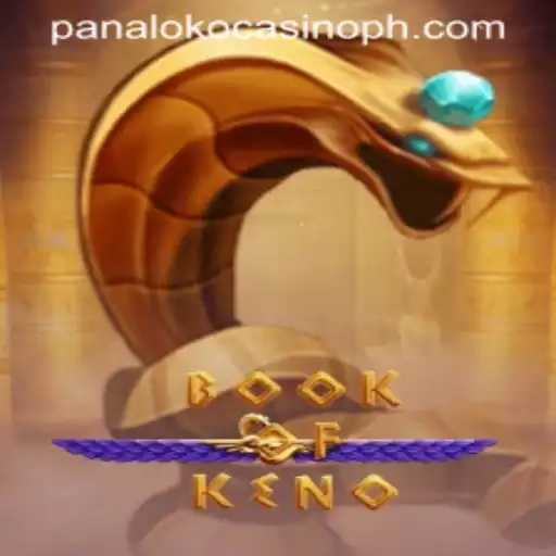 Exploring the Thrills of BookOfKeno: A Panaloko Casino Adventure