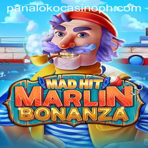 MadHitMarlinBonanza: Dive into the Exciting Slot Experience at Panaloko Casino