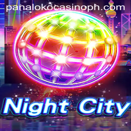 Discover the Thrilling World of NightCity: Unveiling the Panaloko Casino