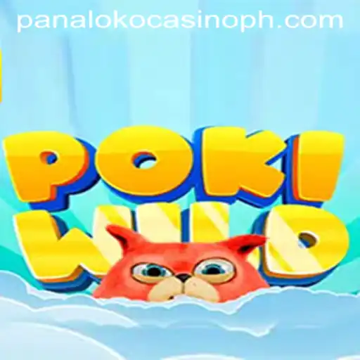 Unveiling PokiWild and the Panaloko Casino Experience