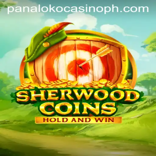 Discover the Enchanting World of SherwoodCoins at Panaloko Casino