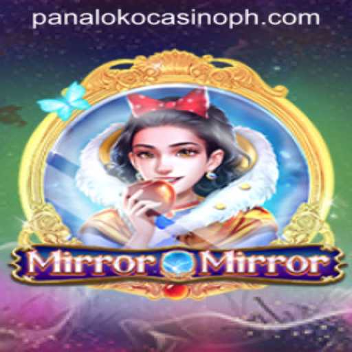 Unveiling MirrorMirror: Dive into Panaloko Casino's Latest Sensation