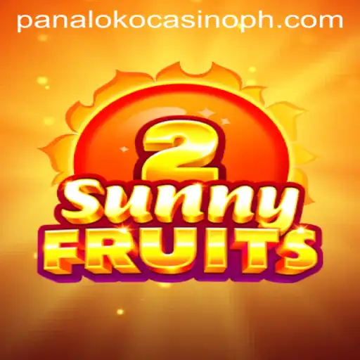 Exploring SunnyFruits2: A Refreshing Experience at Panaloko Casino