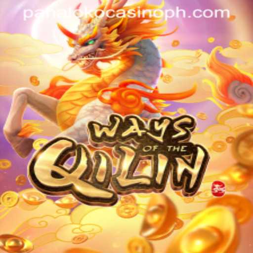 Exploring the Exciting World of Ways of the Qilin at Panaloko Casino